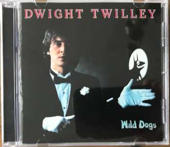 CD Dwight Twilley: Wild Dogs 635166