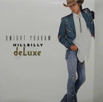 Album Dwight Yoakam: Hillbilly DeLuxe