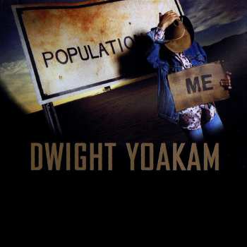 CD Dwight Yoakam: Population Me 632260