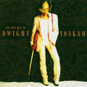 CD Dwight Yoakam: The Very Best Of Dwight Yoakam 641555