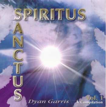 Album Dyan Garris: Spiritus Sanctus Volume 1