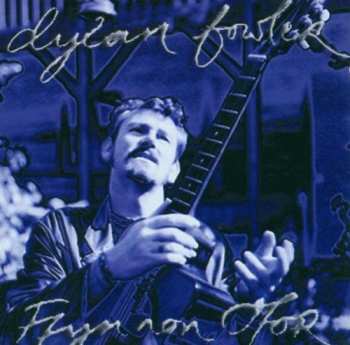 Album Dylan Fowler: Ffynnon Ofor