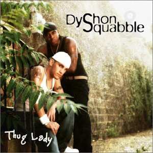 Album Dyshon: Thug Lady