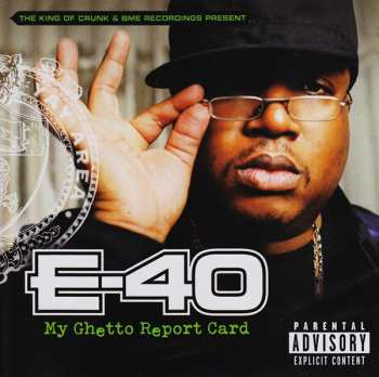 E-40: My Ghetto Report Card