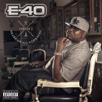 Album E-40: Sharp On All 4 Corners: Corner 1