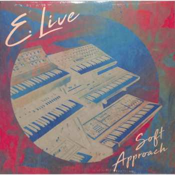 Album E. Live: Soft Approach