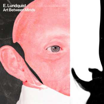 LP E. Lundquist: Art Between Minds CLR | LTD 581196