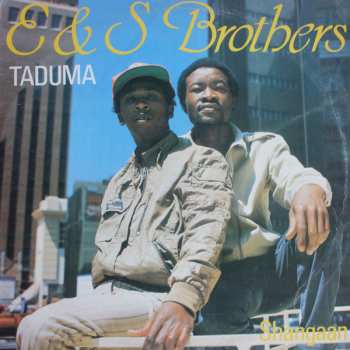 Album E & S Brothers: Taduma