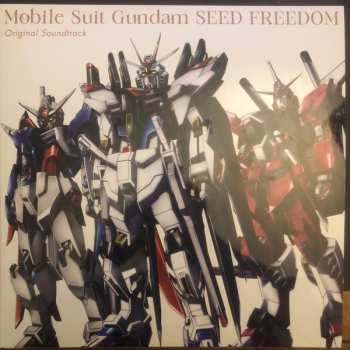 Album Toshihiko Sahashi: Mobile Suit Gundam Seed Freedom Original Soundtrack = 機動戦士ガンダムSeed Freedom オリジナルサウンドトラック