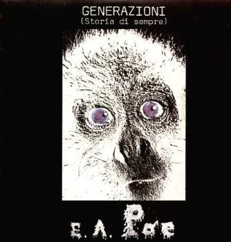 LP E.A. Poe: Generazioni (Storia Di Sempre) 585835