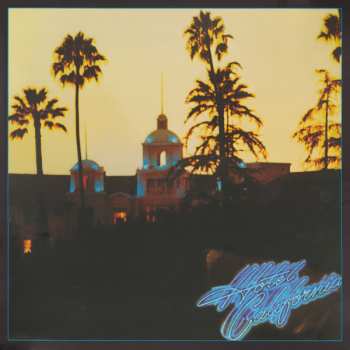 LP Eagles: Hotel California LTD 645594