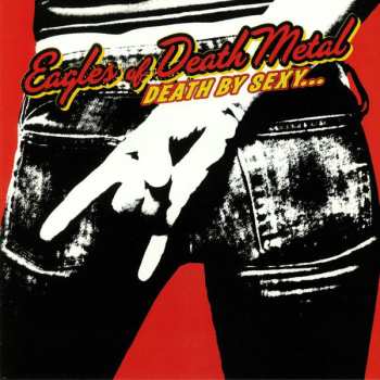 LP Eagles Of Death Metal: Death By Sexy... 584644