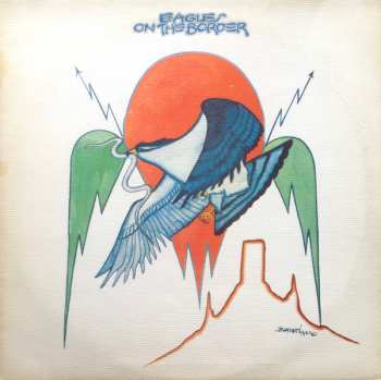 LP Eagles: On The Border 632304