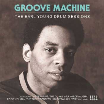 Album Earl Young: Groove Machine (The Earl Young Drum Sessions)