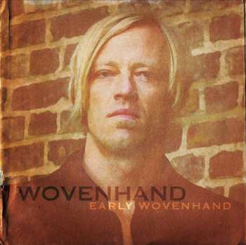 Album Woven Hand: Early Wovenhand