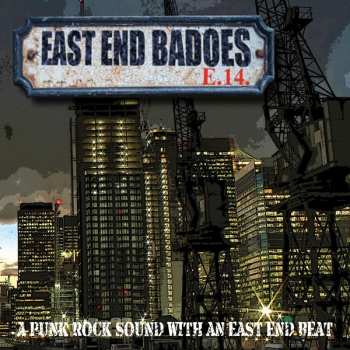 CD East End Badoes: A Punk Rock Sound With An East End Beat 232479