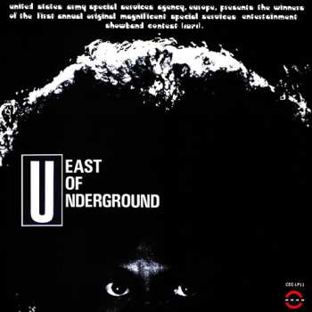 LP East Of Underground: East Of Underground  636590