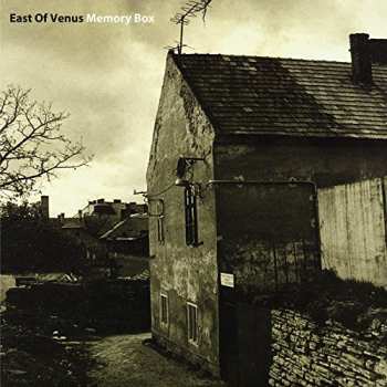 East Of Venus: Memory Box