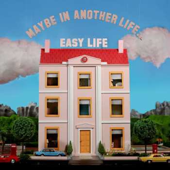 LP Easy Life: Maybe In Another Life… CLR | LTD 565846