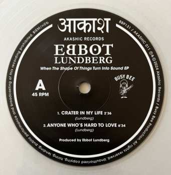 LP Ebbot Lundberg: When The Shape Of Things Turn Into Sound EP CLR | LTD 612010