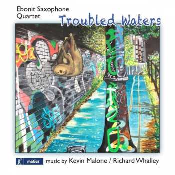 Album Ebonit Saxophone Quartet: Troubled Waters