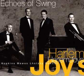 Echoes Of Swing: Harlem Joys