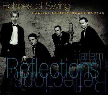 Album Echoes Of Swing: Reflections Of Harlem