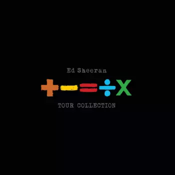 Ed Sheeran: +-=÷× (Tour Collection)