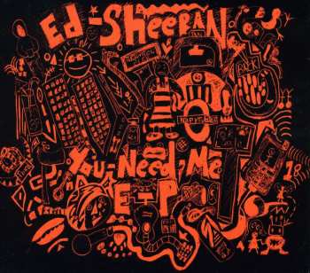 CD Ed Sheeran: You Need Me EP 678747