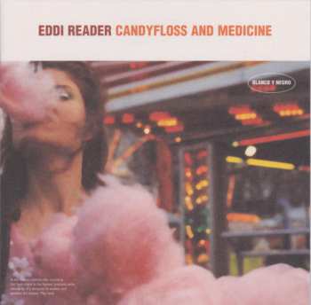 Album Eddi Reader: Candyfloss And Medicine