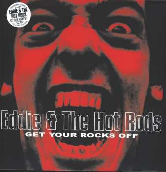 2LP Eddie And The Hot Rods: Get Your Rocks Off CLR 640838