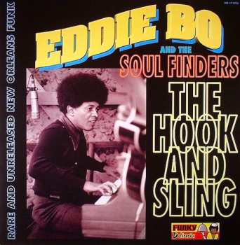 Eddie Bo: The Hook And Sling