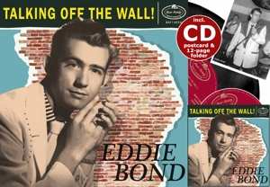 CD/EP Eddie Bond: Talking Off The Wall! LTD 606569