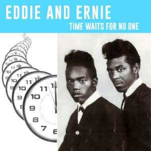 LP Eddie & Ernie: Time Waits For No One 585649