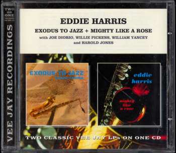 Album Eddie Harris: Exodus To Jazz + Mighty Like A Rose