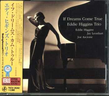 Album The Eddie Higgins Trio: If Dreams Come True