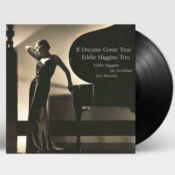 LP The Eddie Higgins Trio: If Dreams Come True 615502