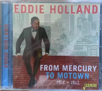 From Mercury To Motown 1958-1962