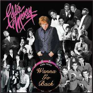 Album Eddie Money: Wanna Go Back