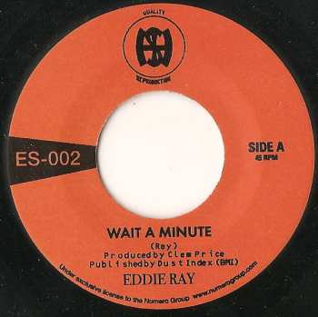 Album Eddie Ray: 7-wait A Minute