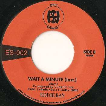 SP Eddie Ray: Wait A Minute 600100