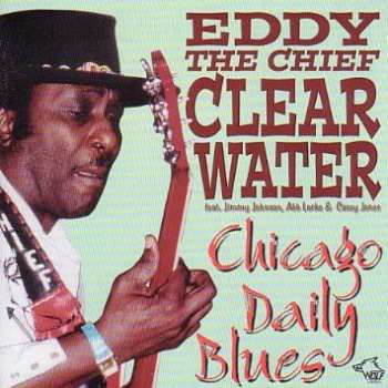 Album Eddy Clearwater: Chicago Daily Blues