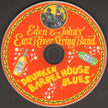 CD Eden & John's East River String Band: Drunken Barrel House Blues DIGI 615079