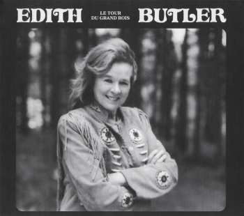 Album Edith Butler: Le Tour Du Grand Bois