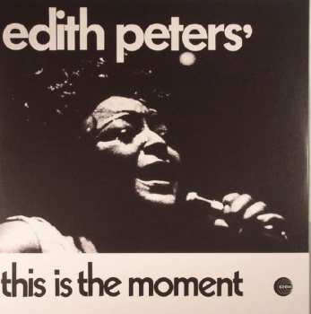 Edith Peters: This Is The Moment