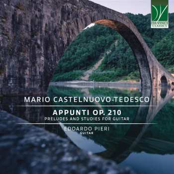 Album Edoardo Pieri: Mario Castelnuovo Preludes And Studies For Guitar