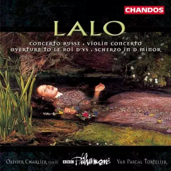 Concerto Russe / Violin Concerto / Overture To  'Le Roi D'Ys' / Scherzo In D Minor