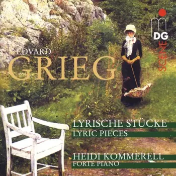 Lyrische Stücke • Lyric Pieces