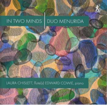 CD Edward Cowie: Kammermusik Für Flöte "in Two Minds" 521744