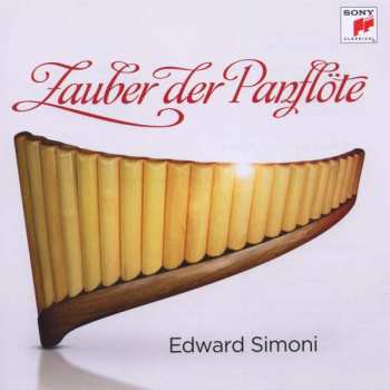 CD Edward Simoni: Zauber Der Panflöte 413710